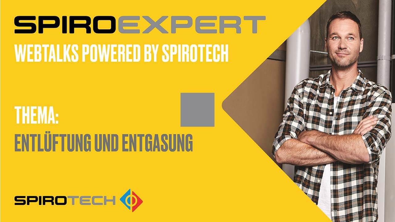 Spirotech Webtalk - Entlüftung und Entgassung